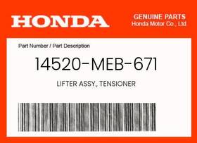 14520-meb-671 Honda Genuine Lifter Assy. Tensioner -