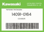 Kawasaki Genuine Cover,fr 14091-0164. Fixed Price $16.06.