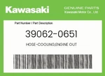 Kawasaki Genuine Hose-cooling,engine Out 39062-0651. Fixed Price $37.18.