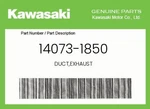 Kawasaki Genuine Duct,exhaust 14073-1850. Fixed Price $29.08.