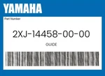 Yamaha Genuine Guide 2XJ-14458-00-00. Fixed Price $31.14.