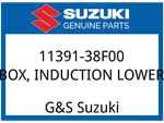 Suzuki Oem Part 11391-38F00 Box,induction Lower. Fixed Price $35.42.