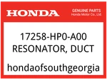 Honda Oem Part 17258-HP0-A00 Resonator, Duct. Fixed Price $18.25.