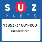 13853-31G01-000 Suzuki Tube,breather 1385331G01000, New Genuine Oem Part. Fixed Price $21.85.