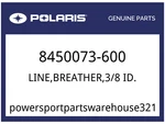 Polaris Oem Part 8450073-600 LINE,BREATHER,3/8 Id.. Fixed Price $103.49.